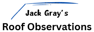 Jack Gray's Roof Observations